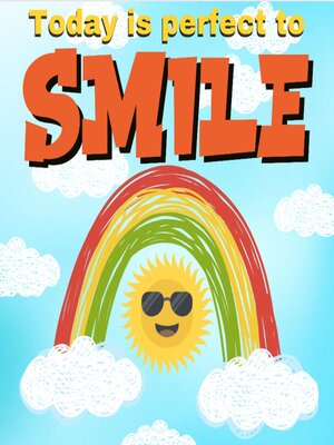 cover image of Today Is Perfect to Smile